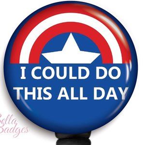 I Could Do This All Day Captain America Badge Reel